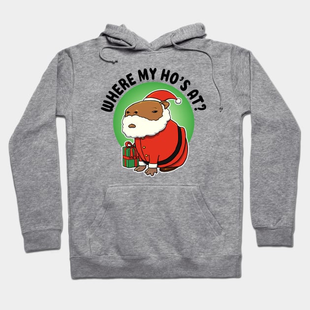 Where my ho's at Capybara Santa Hoodie by capydays